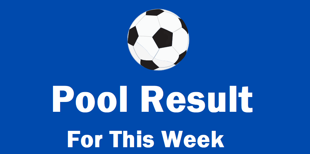Pool Result For This Week