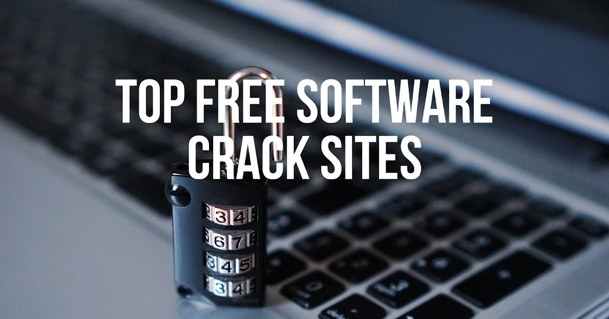 Websites To Download Cracked Software