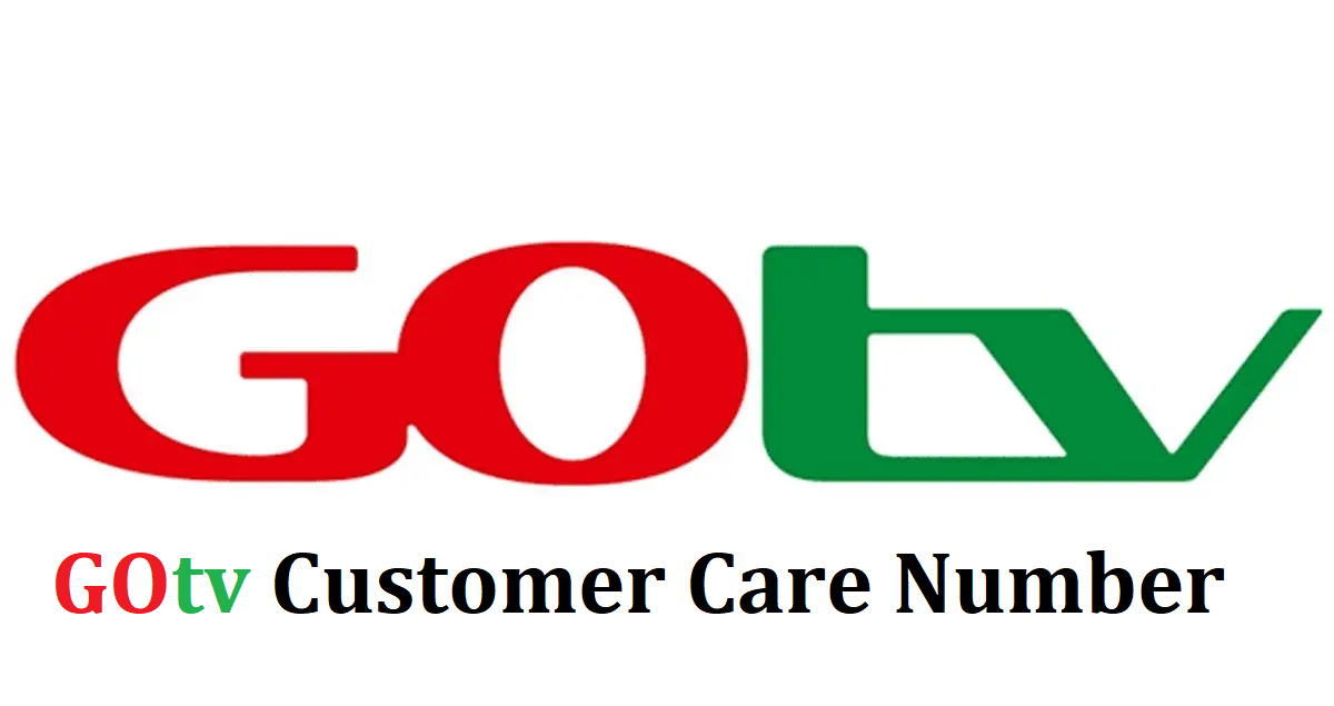 GOtv Customer Care Number
