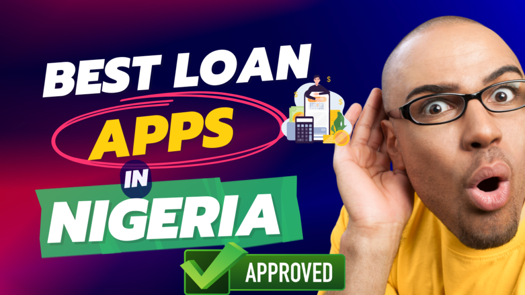 Best Loan App In Nigeria